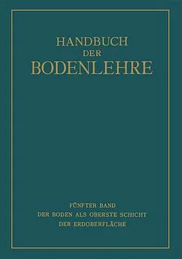 E-Book (pdf) Der Boden als Oberste Schicht der Erdoberfläche von E. Blanck, F. Giesecke, A. Kumm