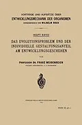 E-Book (pdf) Das Evolutionsproblem und der Individuelle Gestaltungsanteil am Entwicklungsgeschehen von Franz Weidenreich