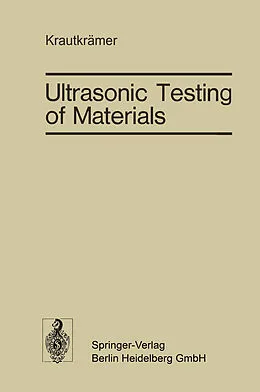 E-Book (pdf) Ultrasonic Testing of Materials von Josef Krautkrämer, Herbert Krautkrämer