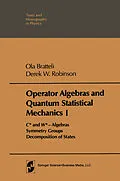 E-Book (pdf) Operator Algebras and Quantum Statistical Mechanics von Ola Bratteli, Derek William Robinson