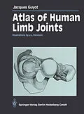 E-Book (pdf) Atlas of Human Limb Joints von Jacques Guyot
