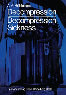 E-Book (pdf) Decompression - Decompression Sickness von A. A. Bühlmann