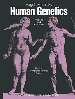 E-Book (pdf) Vogel and Motulsky's Human Genetics von Friedrich Vogel, Arno G. Motulsky