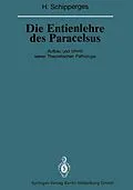 E-Book (pdf) Die Entienlehre des Paracelsus von Heinrich Schipperges