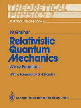 E-Book (pdf) Relativistic Quantum Mechanics von Walter Greiner