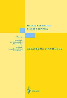 E-Book (pdf) Sheaves on Manifolds von Masaki Kashiwara, Pierre Schapira