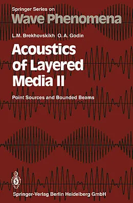 E-Book (pdf) Acoustics of Layered Media II von Leonid M. Brekhovskikh, Oleg A. Godin