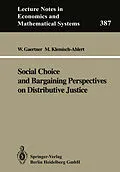 E-Book (pdf) Social Choice and Bargaining Perspectives on Distributive Justice von Wulf Gaertner, Marlies Klemisch-Ahlert