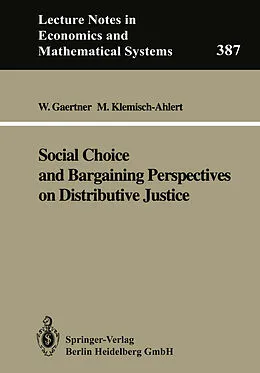 E-Book (pdf) Social Choice and Bargaining Perspectives on Distributive Justice von Wulf Gaertner, Marlies Klemisch-Ahlert