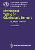 E-Book (pdf) Histological Typing of Odontogenic Tumours von Ivor R. H. Kramer, J. J. Pindborg, M. Shear