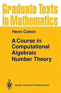 E-Book (pdf) A Course in Computational Algebraic Number Theory von Henri Cohen