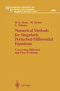E-Book (pdf) Numerical Methods for Singularly Perturbed Differential Equations von Hans-Görg Roos, Martin Stynes, Lutz Tobiska