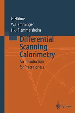 E-Book (pdf) Differential Scanning Calorimetry von G. W. H. Höhne, W. Hemminger, H. -J. Flammersheim