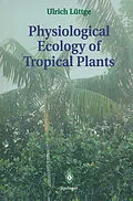 E-Book (pdf) Physiological Ecology of Tropical Plants von Ulrich Lüttge
