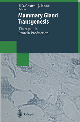 Kartonierter Einband Mammary Gland Transgenesis: Therapeutic Protein Production von 