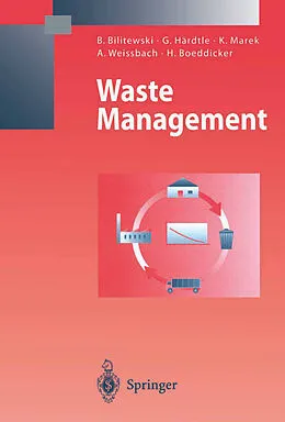 E-Book (pdf) Waste Management von Bernd Bilitewski, Georg Härdtle, Klaus Marek