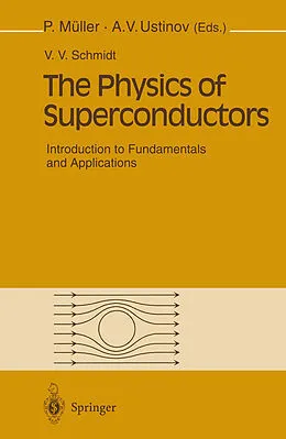 E-Book (pdf) The Physics of Superconductors von V. V. Schmidt