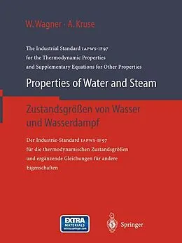 E-Book (pdf) Properties of Water and Steam / Zustandsgrößen von Wasser und Wasserdampf von Wolfgang Wagner, Alfred Kruse