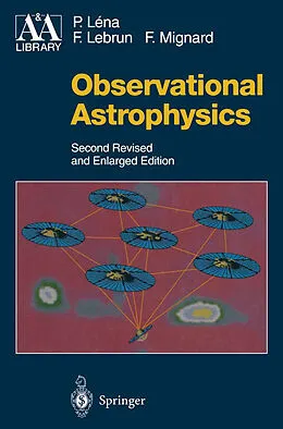 E-Book (pdf) Observational Astrophysics von Pierre Lena, Francois Lebrun, Francois Mignard