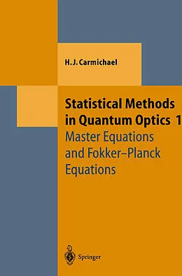 E-Book (pdf) Statistical Methods in Quantum Optics 1 von Howard J. Carmichael
