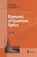 E-Book (pdf) Elements of Quantum Optics von Pierre Meystre, Murray Sargent