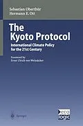 E-Book (pdf) The Kyoto Protocol von Sebastian Oberthür, Hermann E. Ott