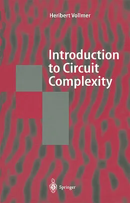 E-Book (pdf) Introduction to Circuit Complexity von Heribert Vollmer