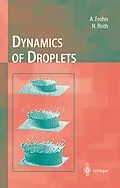 E-Book (pdf) Dynamics of Droplets von Arnold Frohn, Norbert Roth