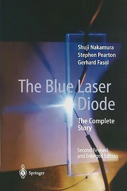 E-Book (pdf) The Blue Laser Diode von Shuji Nakamura, Stephen Pearton, Gerhard Fasol