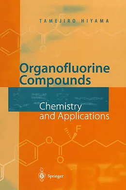 E-Book (pdf) Organofluorine Compounds von Tamejiro Hiyama