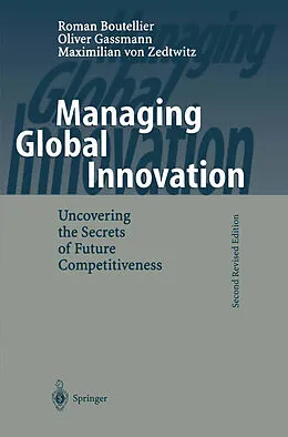 E-Book (pdf) Managing Global Innovation von Roman Boutellier, Oliver Gassmann, Maximilian von Zedtwitz