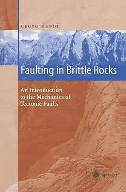 E-Book (pdf) Faulting in Brittle Rocks von Georg Mandl