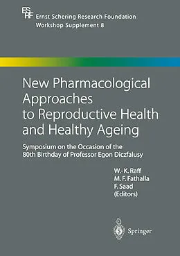 E-Book (pdf) New Pharmacological Approaches to Reproductive Health and Healthy Ageing von 