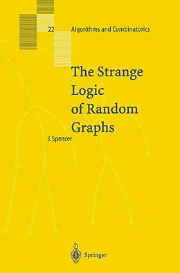 E-Book (pdf) The Strange Logic of Random Graphs von Joel Spencer