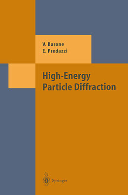 eBook (pdf) High-Energy Particle Diffraction de Vincenzo Barone, Enrico Predazzi