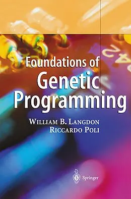 E-Book (pdf) Foundations of Genetic Programming von William B. Langdon, Riccardo Poli