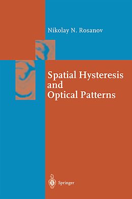 eBook (pdf) Spatial Hysteresis and Optical Patterns de Nikolay N. Rosanov