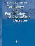 E-Book (pdf) Pathology and Pathobiology of Rheumatic Diseases von Hans G. Fassbender