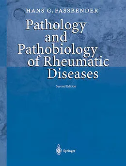 E-Book (pdf) Pathology and Pathobiology of Rheumatic Diseases von Hans G. Fassbender