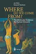 E-Book (pdf) Where Do We Come From? von Jan Klein, Naoyuki Takahata