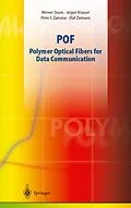 E-Book (pdf) POF - Polymer Optical Fibers for Data Communication von Olaf Ziemann, Jürgen Krauser, Peter E. Zamzow