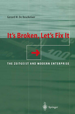 E-Book (pdf) It's Broken, Let's Fix It von Gerard De Beuckelaer