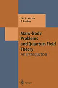 E-Book (pdf) Many-Body Problems and Quantum Field Theory von Philippe Andre Martin, Francois Rothen