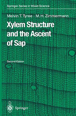 E-Book (pdf) Xylem Structure and the Ascent of Sap von Melvin T. Tyree, Martin H. Zimmermann