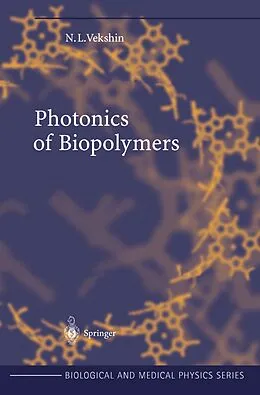 E-Book (pdf) Photonics of Biopolymers von Nikolai L. Vekshin