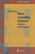 E-Book (pdf) Nanocrystalline Ceramics von Markus Winterer
