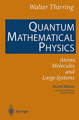 E-Book (pdf) Quantum Mathematical Physics von Walter Thirring