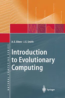 E-Book (pdf) Introduction to Evolutionary Computing von Agoston E. Eiben, J. E. Smith