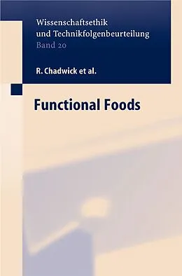 E-Book (pdf) Functional Foods von D. Schröder, A. Von Wright, R. Chadwick