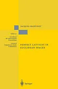 E-Book (pdf) Perfect Lattices in Euclidean Spaces von Jacques Martinet
